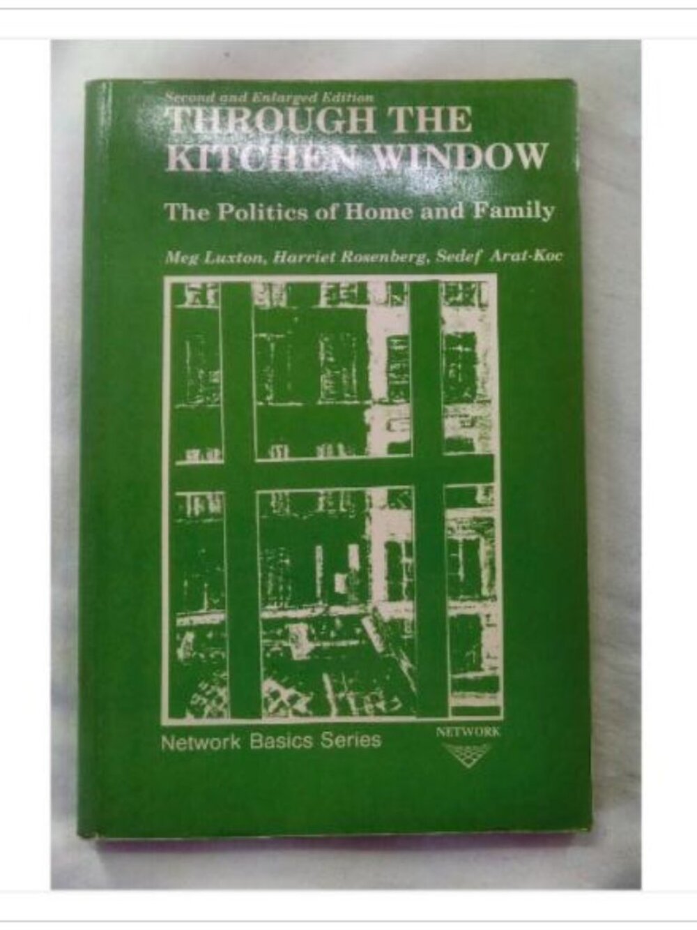 Through the Kitchen Window: The Politics of Home and Family 1990 Paperback Book